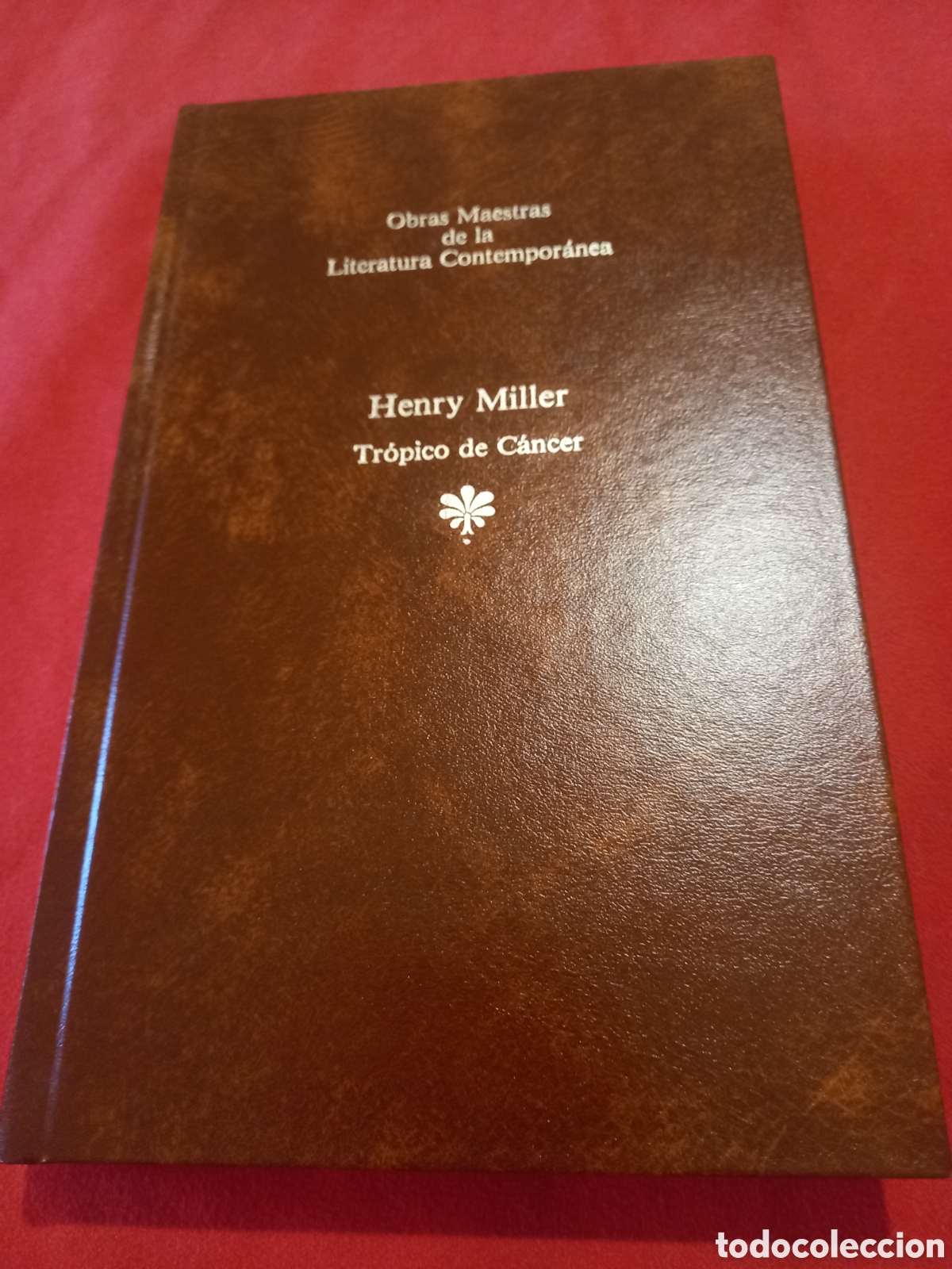 Libros de segunda mano: Tr&oacute;pico de C&aacute;ncer. Henry Miller. - Foto 1