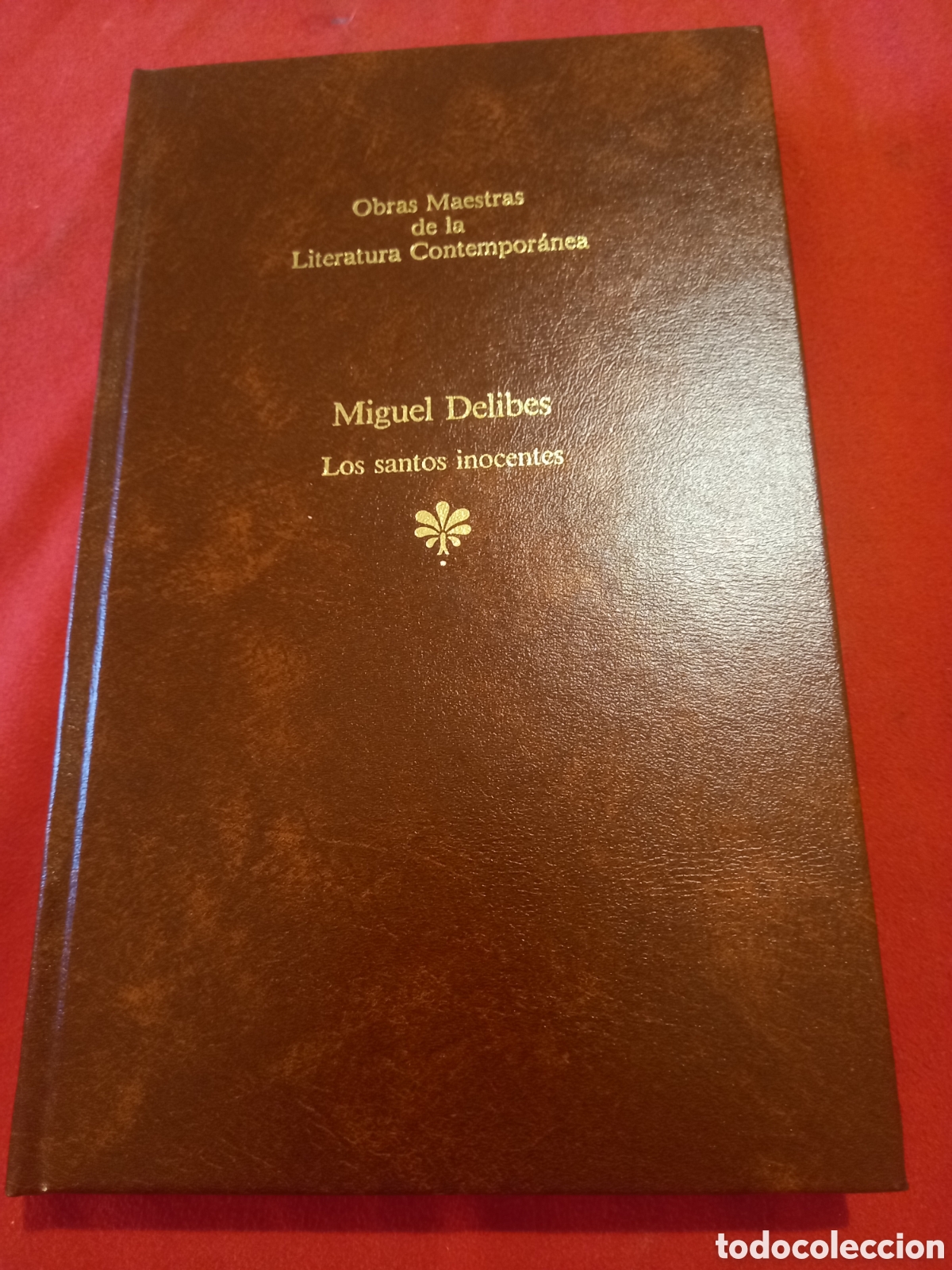 Libros de segunda mano: Los Santos inocentes. Miguel Delibes. - Foto 1