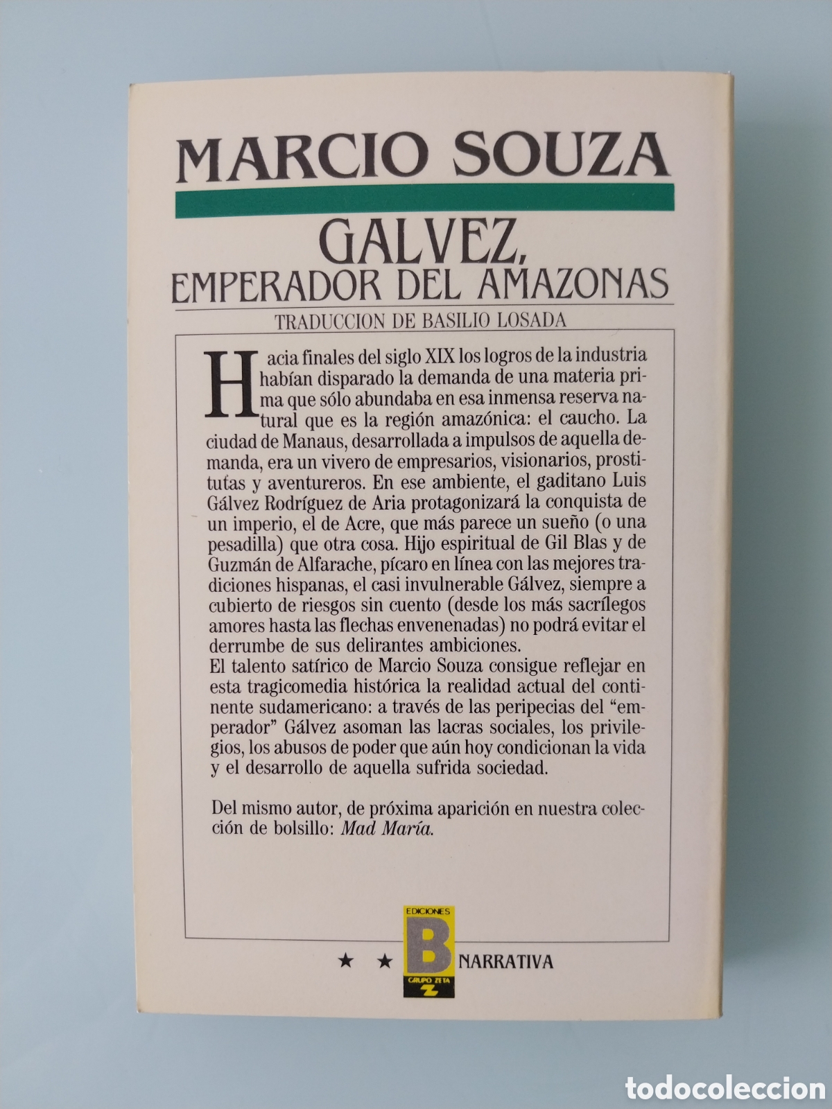 Libros de segunda mano: GALVEZ, EMPERADOR DEL AMAZONAS de MARCIO SOUZA, EDITORIAL EDICIONES B - Foto 2