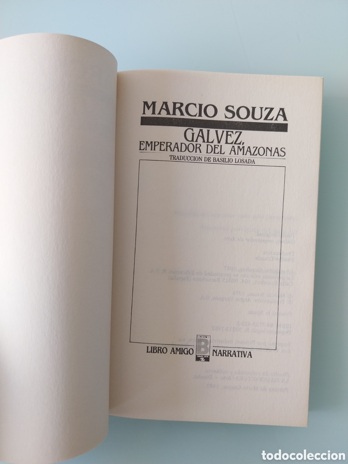 Libros de segunda mano: GALVEZ, EMPERADOR DEL AMAZONAS de MARCIO SOUZA, EDITORIAL EDICIONES B - Foto 3