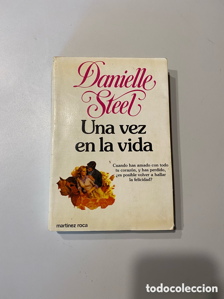 Libros de segunda mano: Una vez en la vida (Danielle Steel) // Martinez Roca - Foto 1