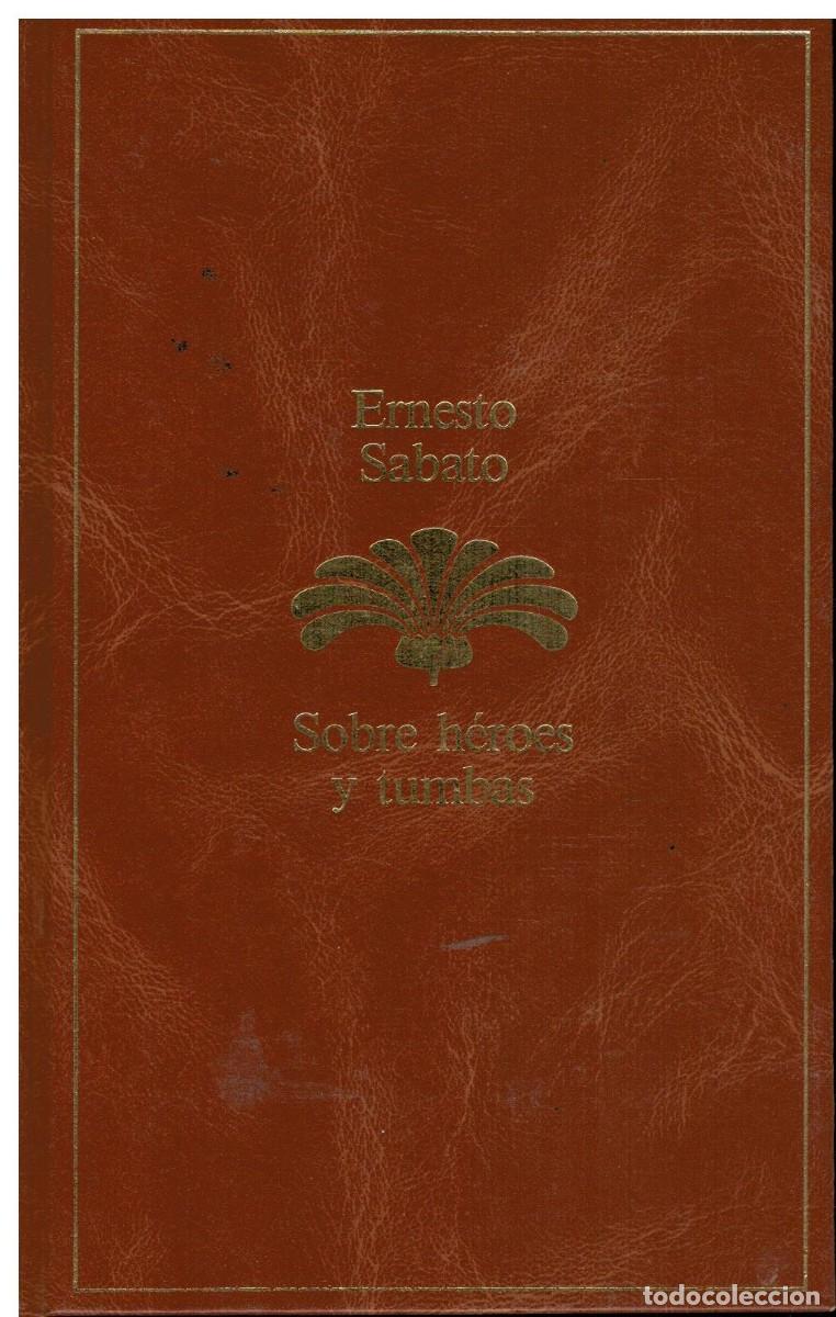 Libros de segunda mano: SOBRE HEROES Y TUMBAS SABATO, ERNESTO - Foto 1