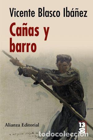 Libros de segunda mano: CA&Ntilde;AS Y BARRO - BLASCO IBA&Ntilde;EZ, VICENTE - Foto 1