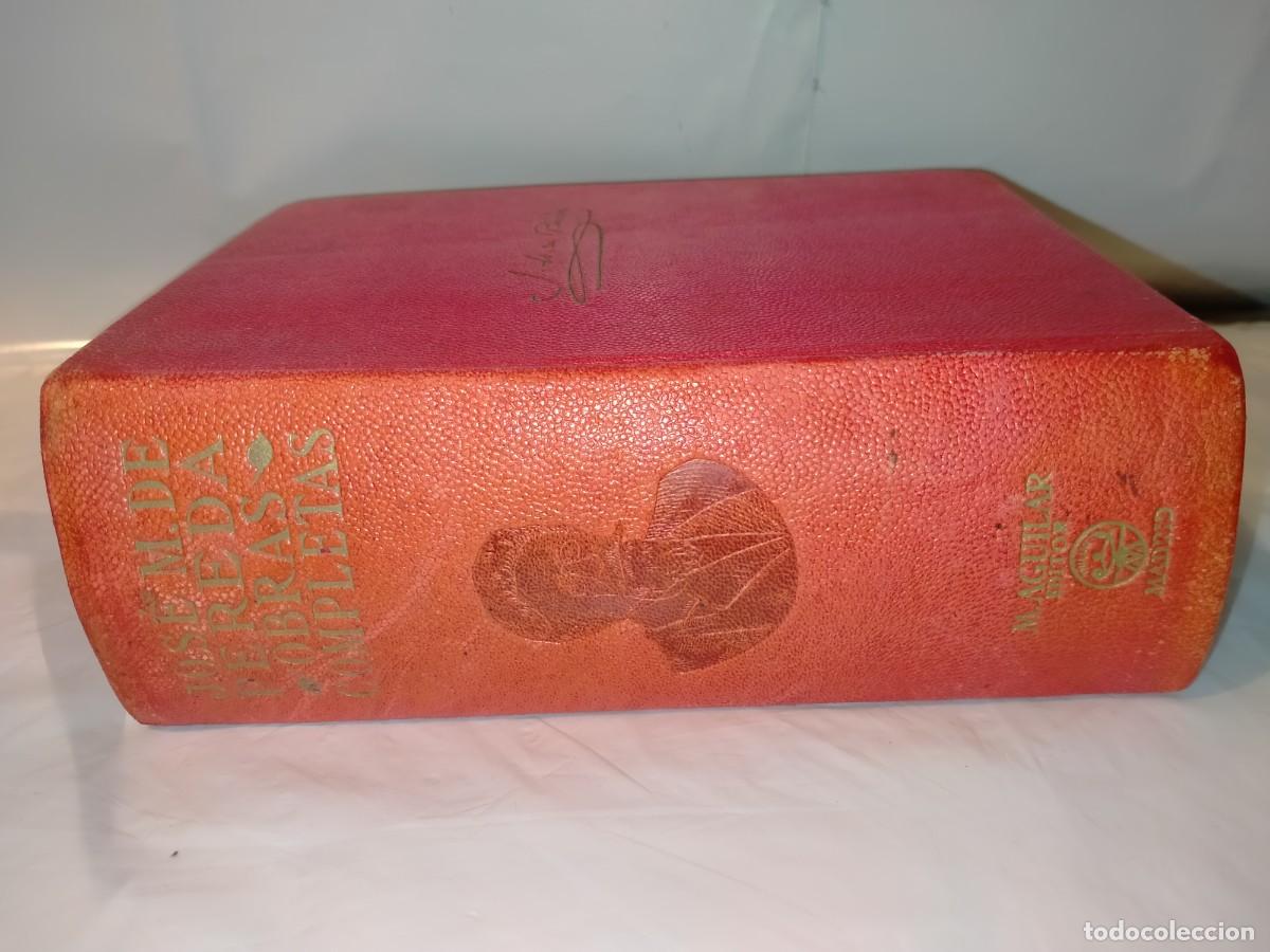 Libros de segunda mano: JOS&Eacute; MAR&Iacute;A DE PEREDA. OBRAS COMPLETAS .AGUILAR - Foto 10