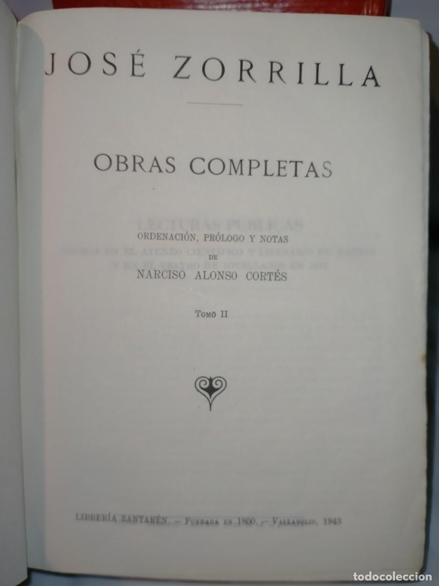 Libros de segunda mano: JOS&Eacute; ZORRILLA. OBRAS COMPLETAS (2TOMOS) .LIBRER&Iacute;A SANTAR&Eacute;N - Foto 11