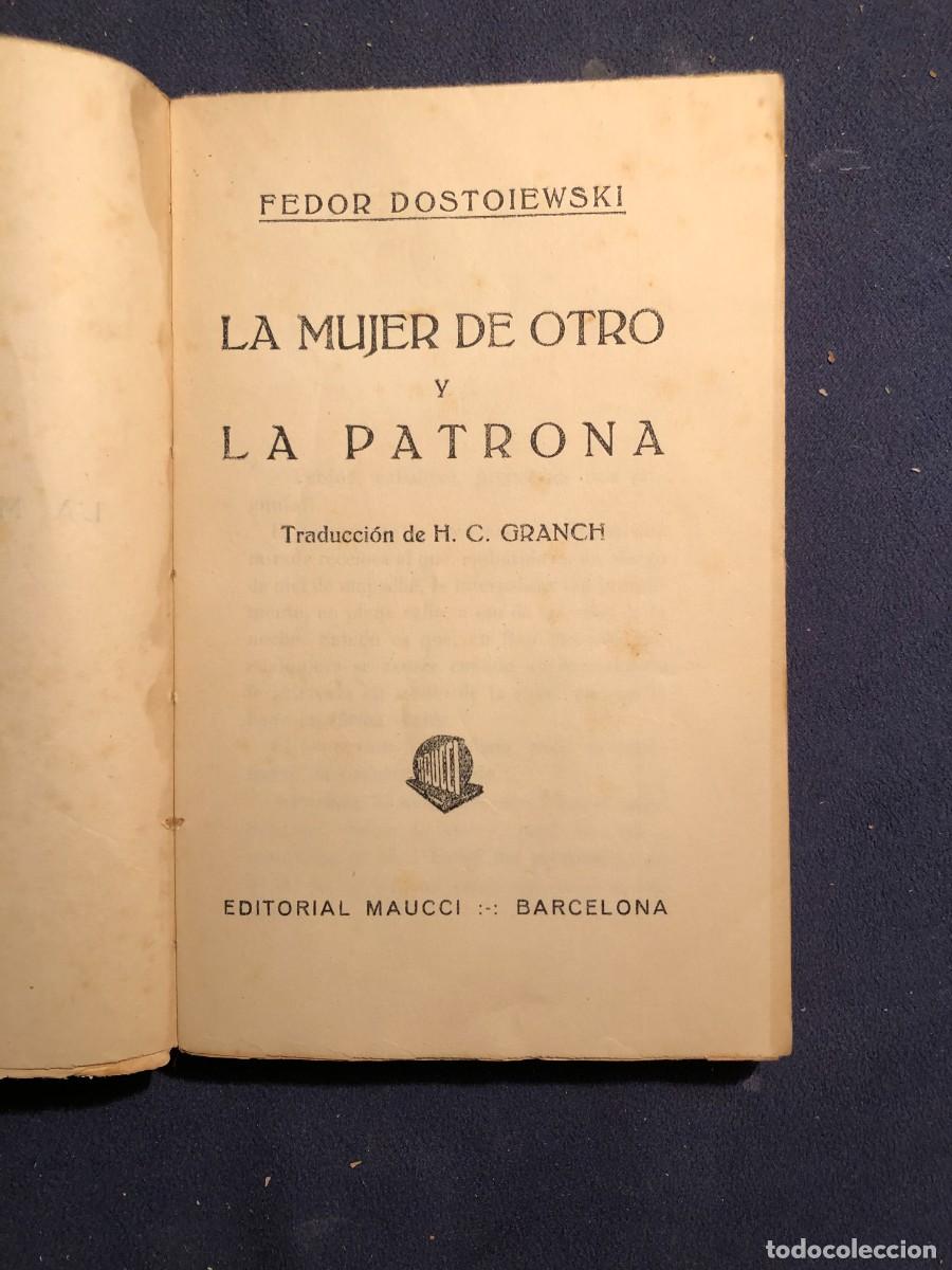 Libros de segunda mano: FEDOR DOSTOIEWSKI: - LA MUJER DE OTRO - (MAUCCI) - Foto 2