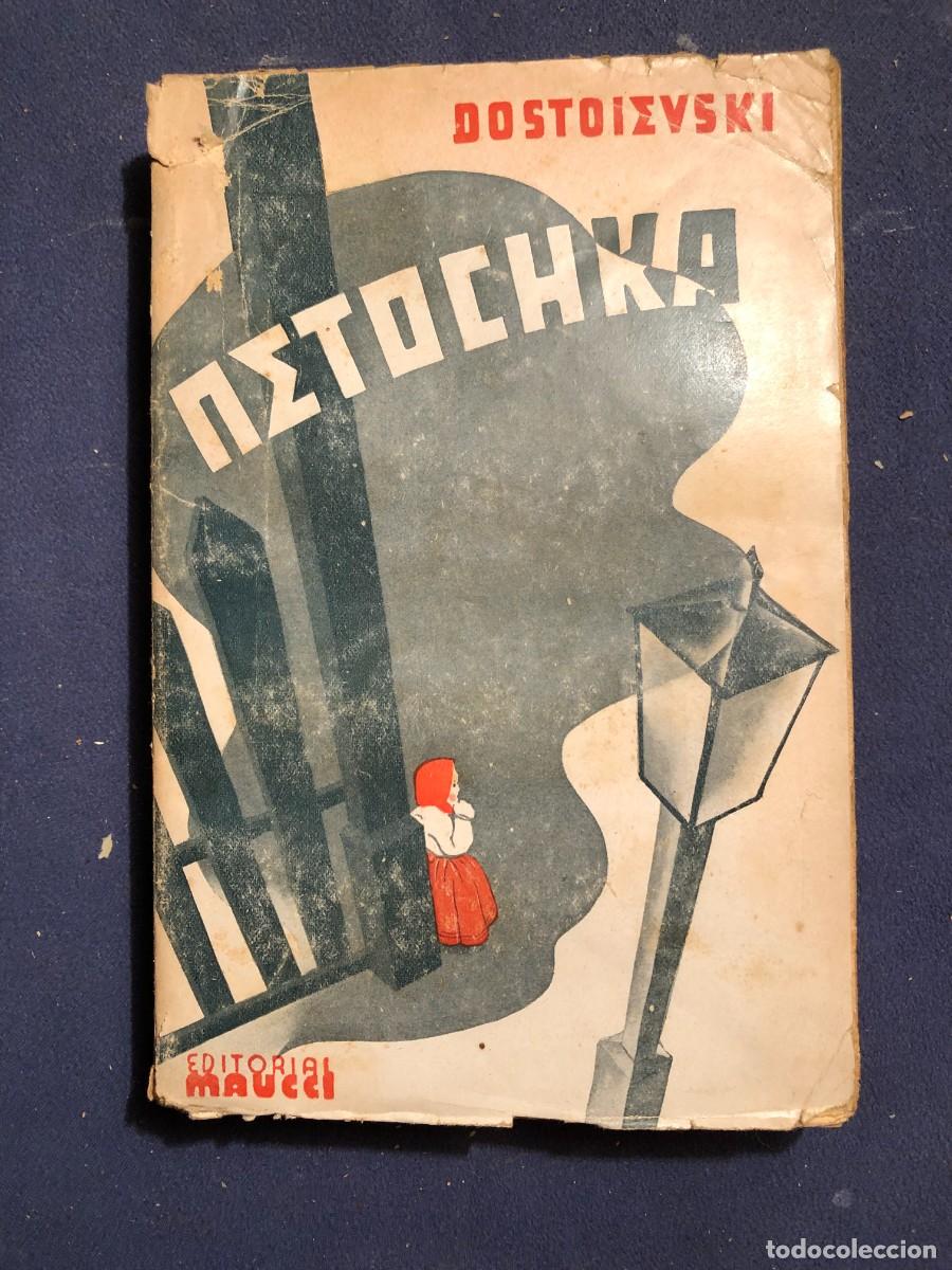 Libros de segunda mano: FEDOR DOSTOIEWSKI: - NETOCHKA - (MAUCCI) - Foto 1