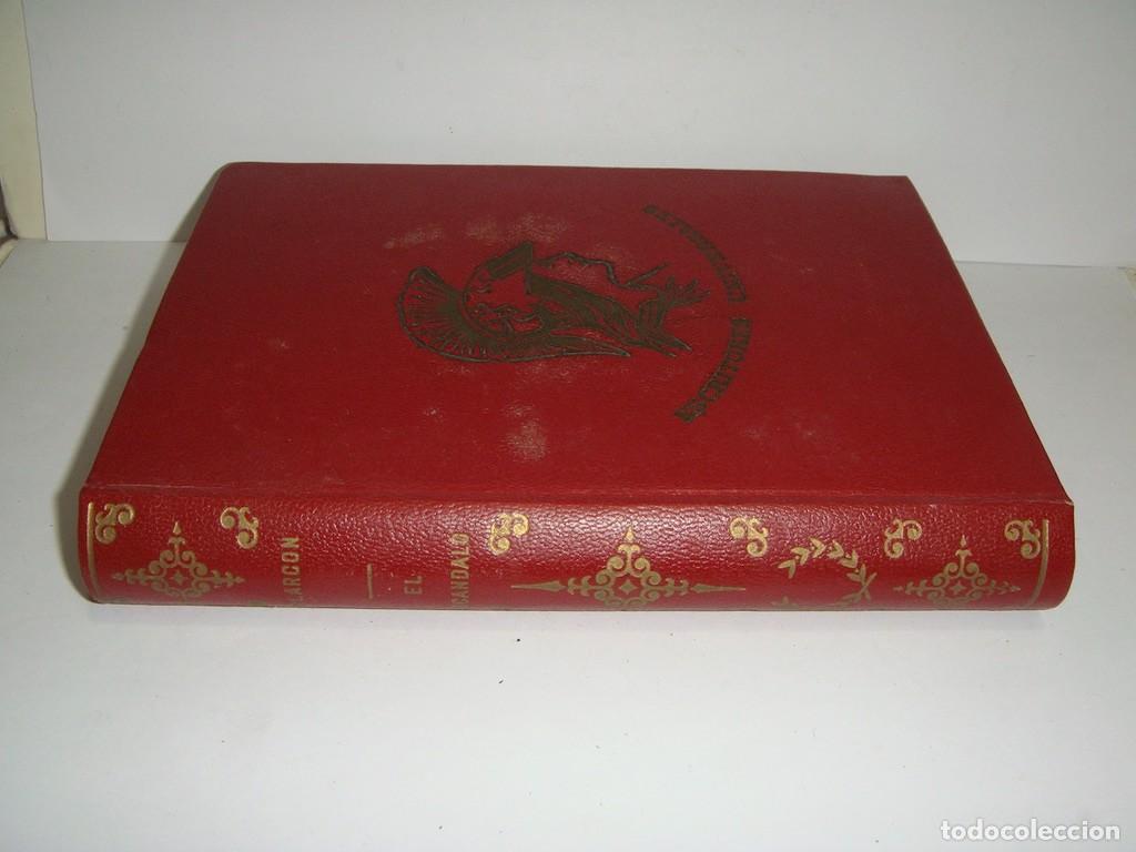 Libros de segunda mano: El esc&aacute;ndalo. Pedro Antonio de Alarc&oacute;n. - Foto 1