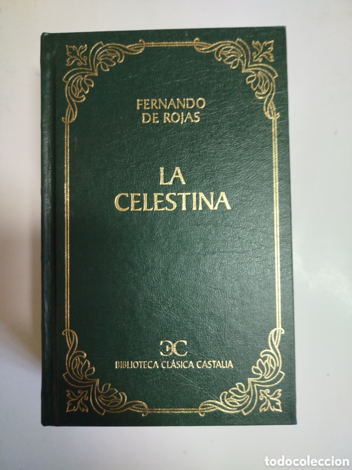 Libros de segunda mano: FERNANDO DE ROJAS. LA CELESTINA. BIBLIOTECA CL&Aacute;SICA CASTALIA. - Foto 1