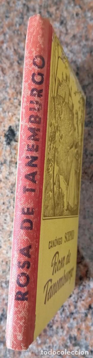 Libros de segunda mano: ROSA DE TANEMBURGO - CANONIGO SCHMID - Foto 2