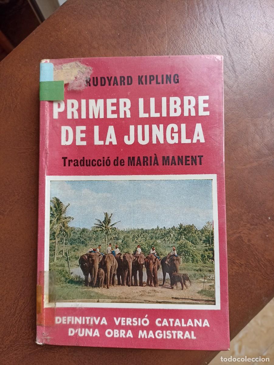 Libros de segunda mano: Primer Llibre de la Jungla por Ruyard kipling - Foto 1