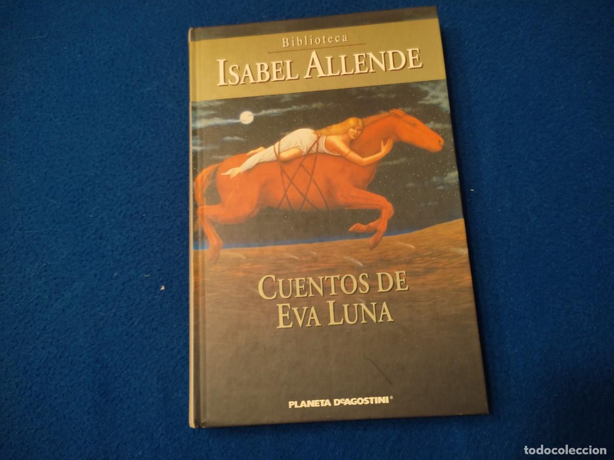 Libros de segunda mano: Cuentos de Eva Luna Isabel Allende Ed. Planeta deAgostini 2002 - Foto 1