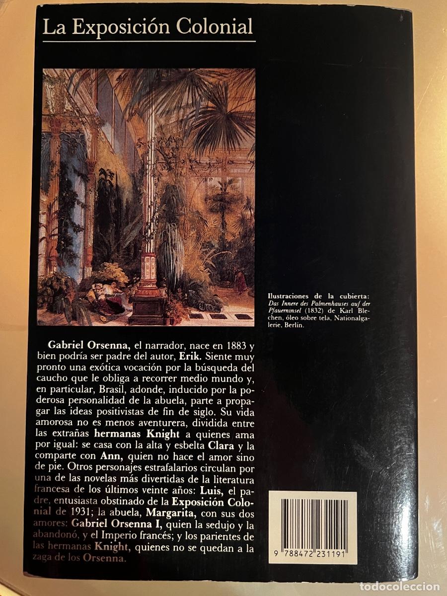 Libros de segunda mano: ERIK ORSENNA. LA EXPOSICI&Oacute;N COLONIAL. TUSQUETS EDITORES. - Foto 2