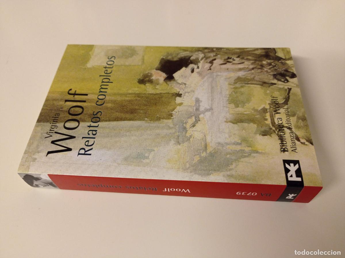 Libros de segunda mano: 2006 - VIRGINIA WOOLF. Relatos completos - ALIANZA - Foto 1
