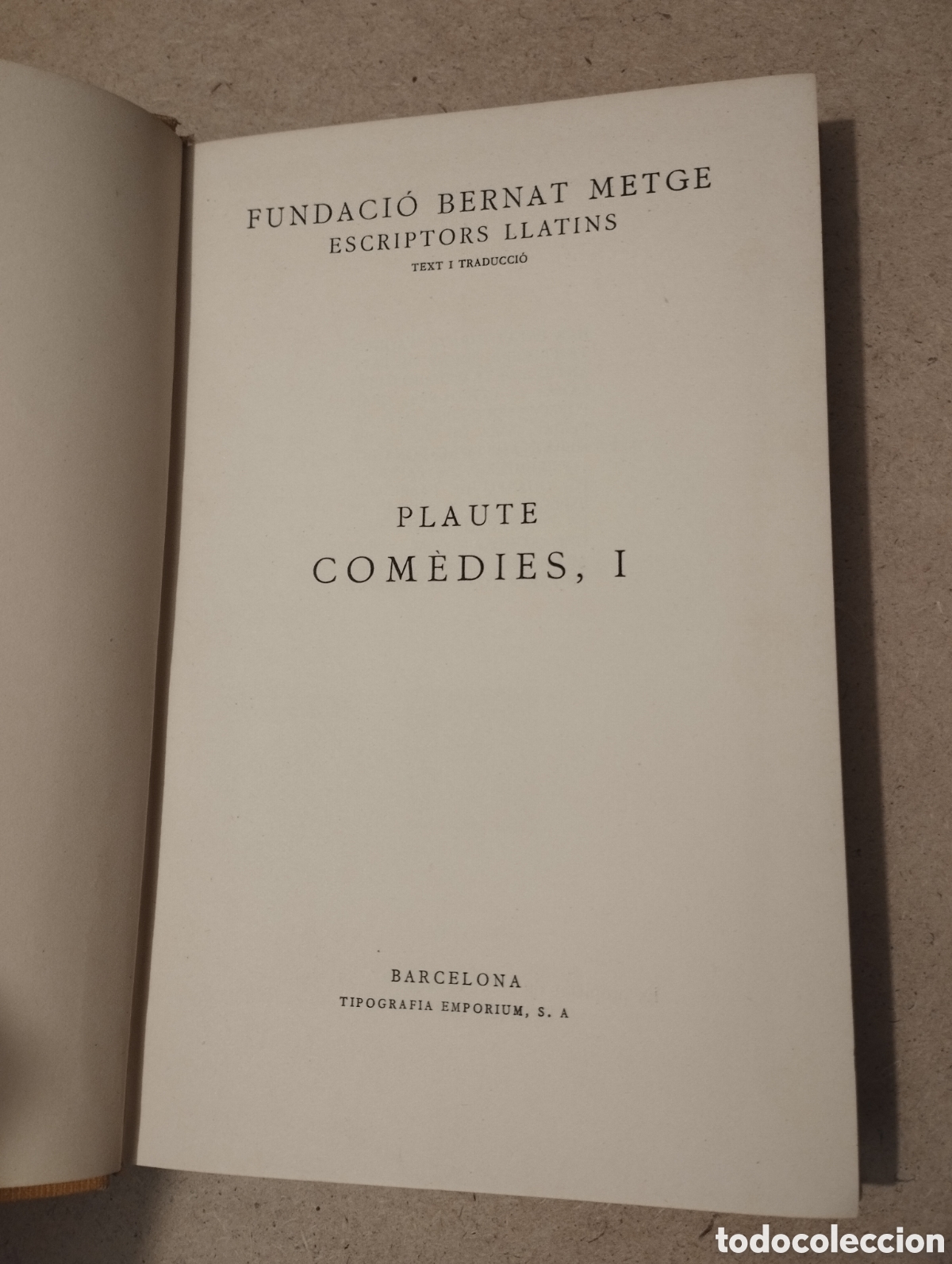 Libros de segunda mano: COM&Egrave;DIES I (PLAUTE) FUNDACI&Oacute; BERNAT METGE - Foto 2