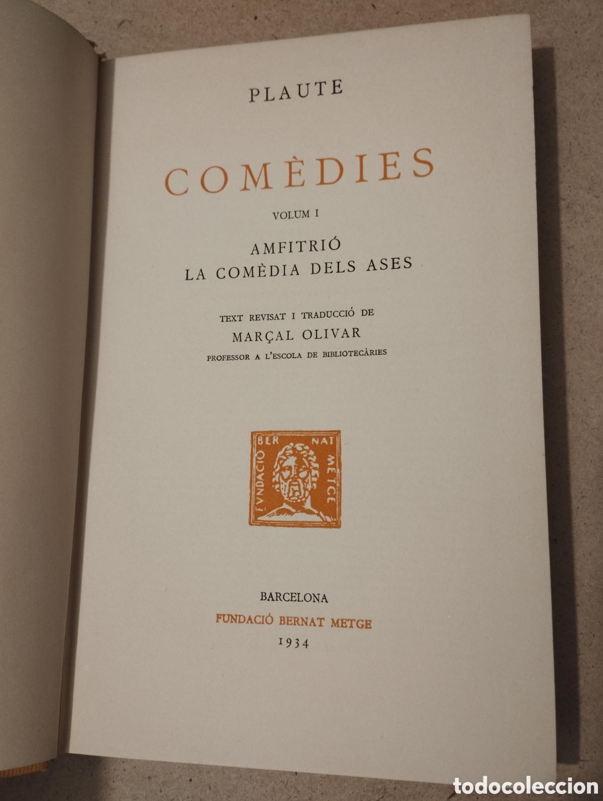 Libros de segunda mano: COM&Egrave;DIES I (PLAUTE) FUNDACI&Oacute; BERNAT METGE - Foto 3
