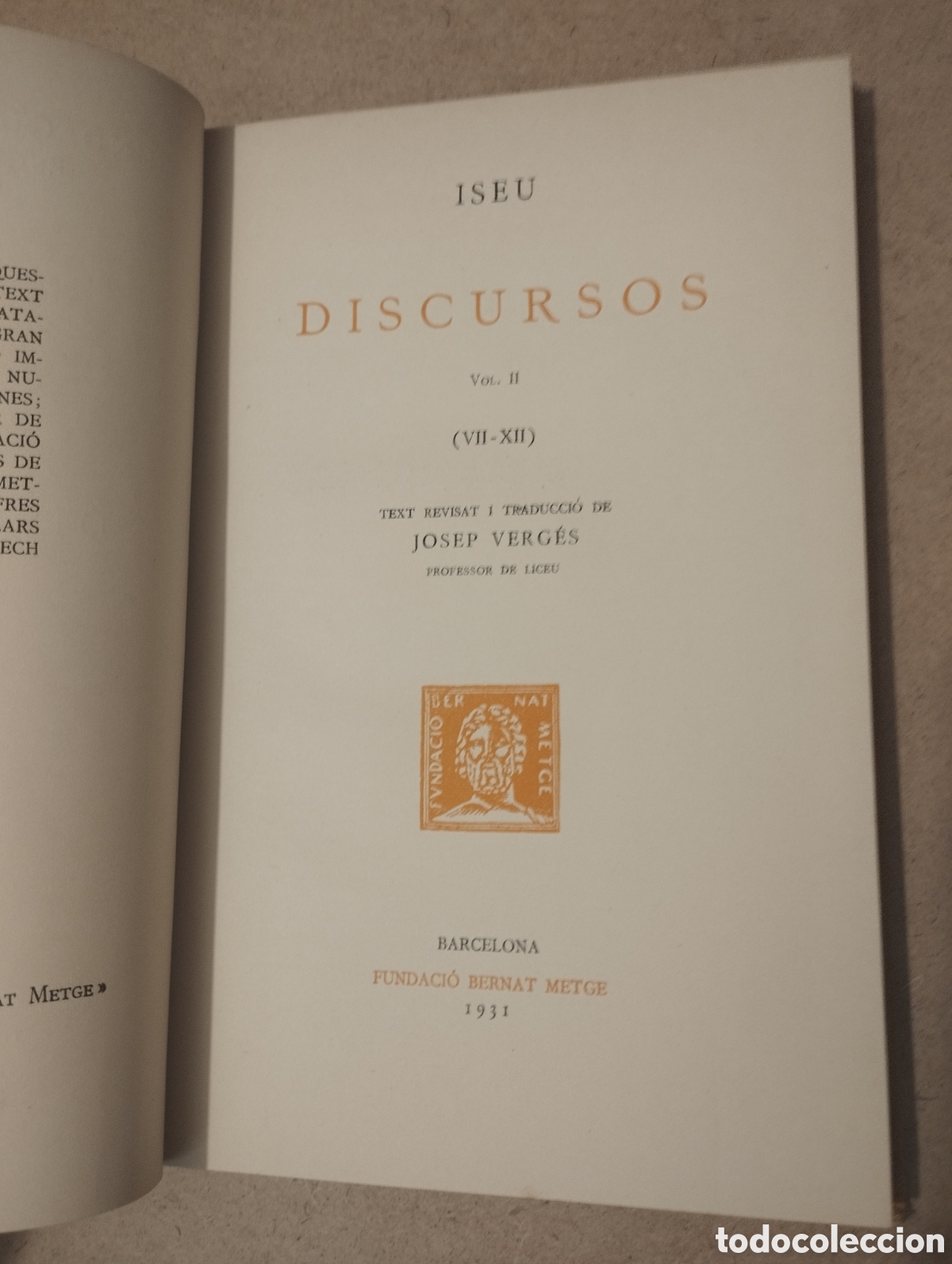 Libros de segunda mano: DISCURSOS II (ISEU) FUNDACI&Oacute; BERNAT METGE - Foto 2