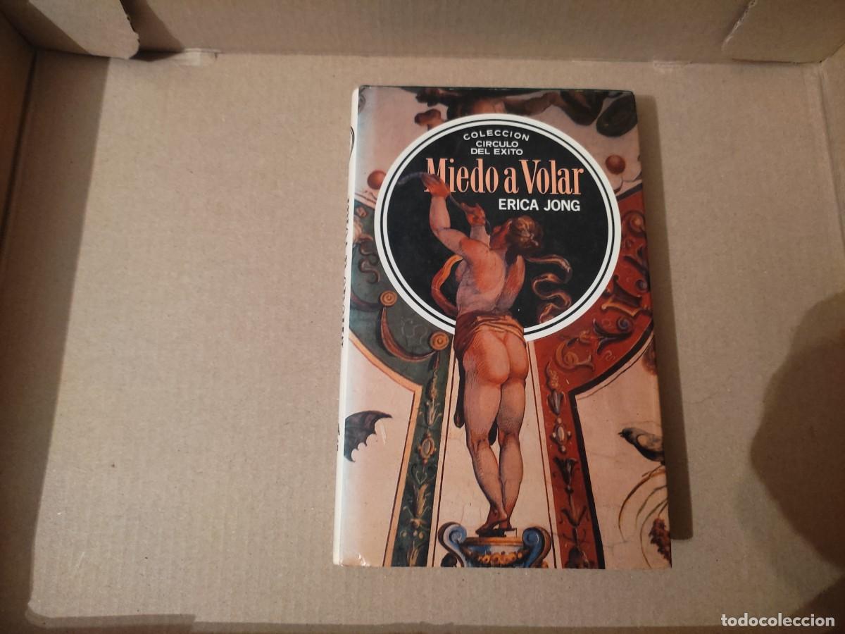 Libros de segunda mano: MIEDO A VOLAR Erica Jong Circulo de Lectores 1986 - Foto 1