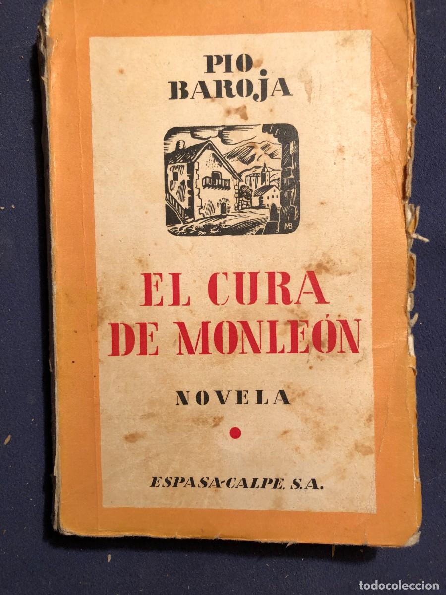 Libros de segunda mano: P&Iacute;O BAROJA : - EL CURA DE MONLEON - (1936) (PRIMERA EDICION) - Foto 1