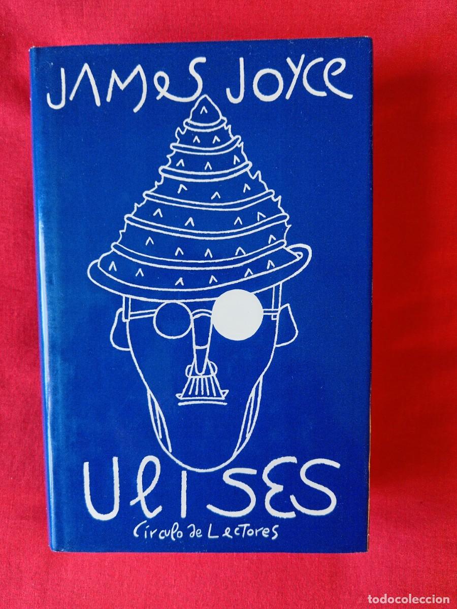 Libros de segunda mano: ULISES. JAMES JOYCE. C&Iacute;RCULO DE LECTORES 1992 - Foto 1