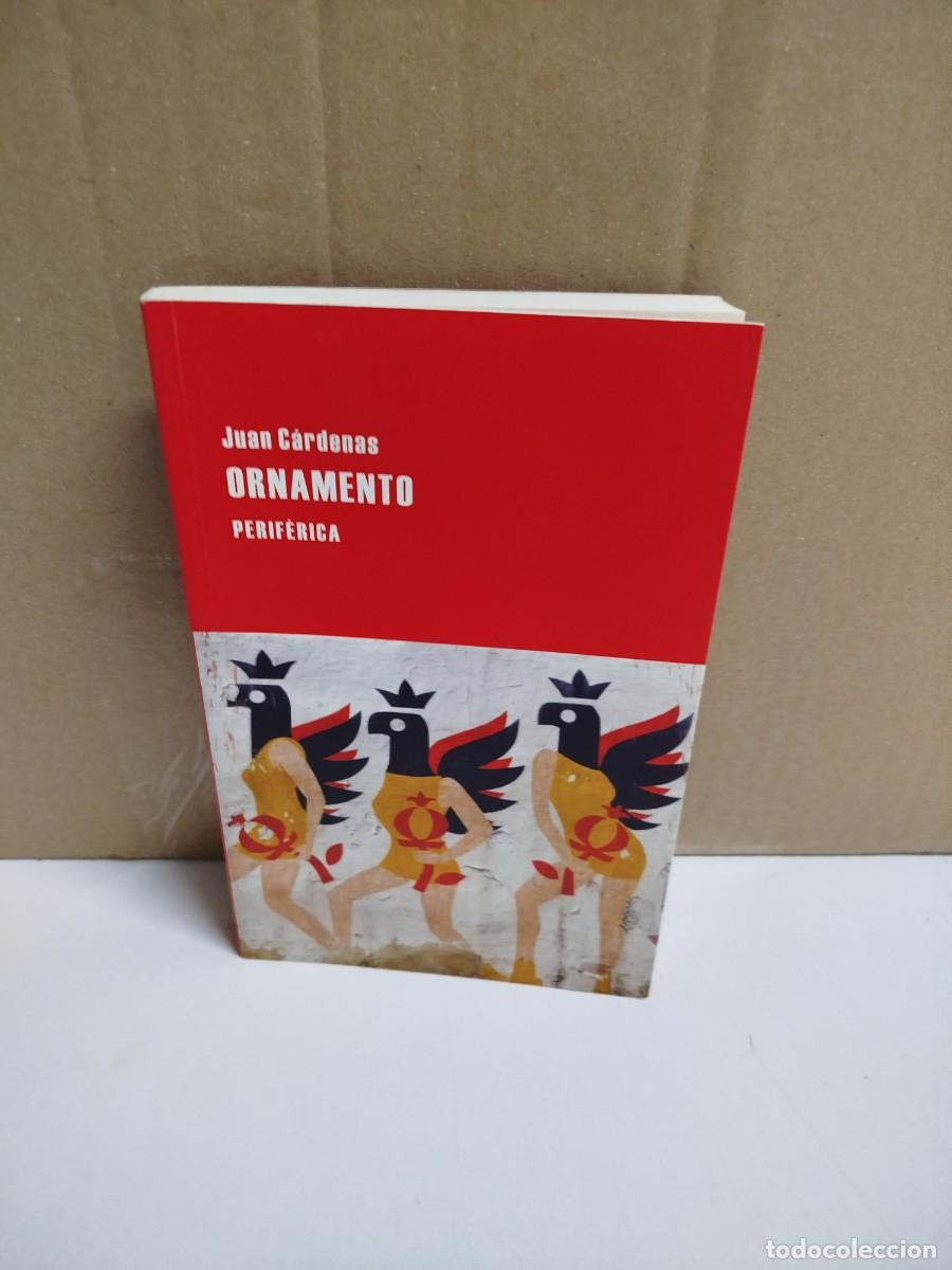 Libros de segunda mano: Juan C&aacute;rdenas - Ornamento - Perif&eacute;rica - Foto 1