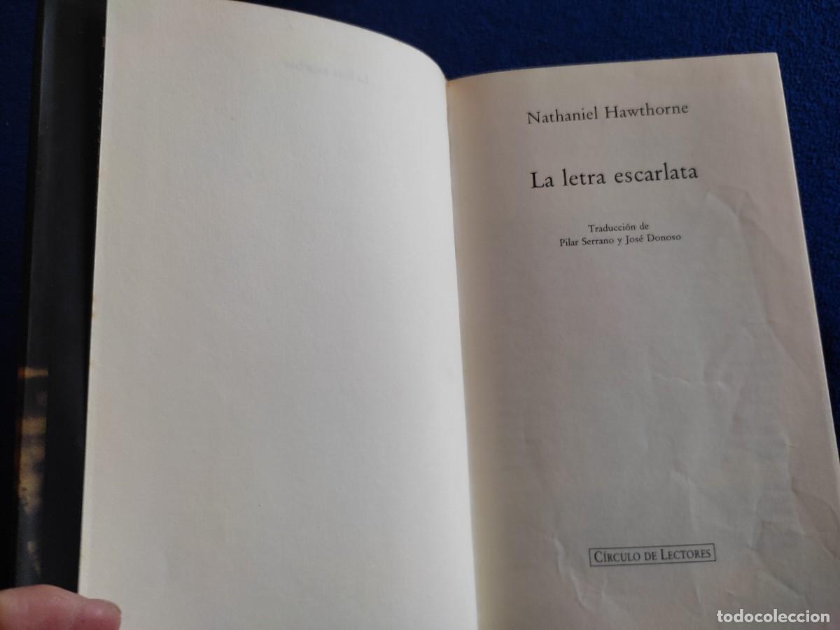 Libros de segunda mano: LA LETRA ESCARLATA Nathaniel Hawthorne C&iacute;rculo de Lectores 2008 - Foto 7