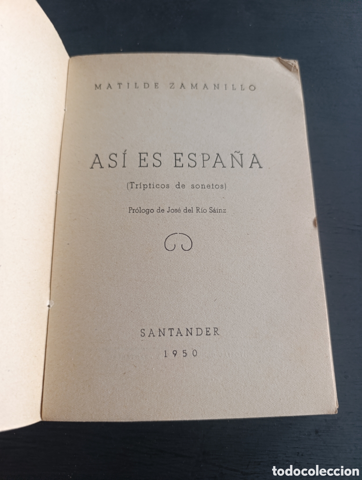 Libros de segunda mano: MATILDE ZAMANILLO As&iacute; es Espa&ntilde;a. Santander 1950 - Foto 6