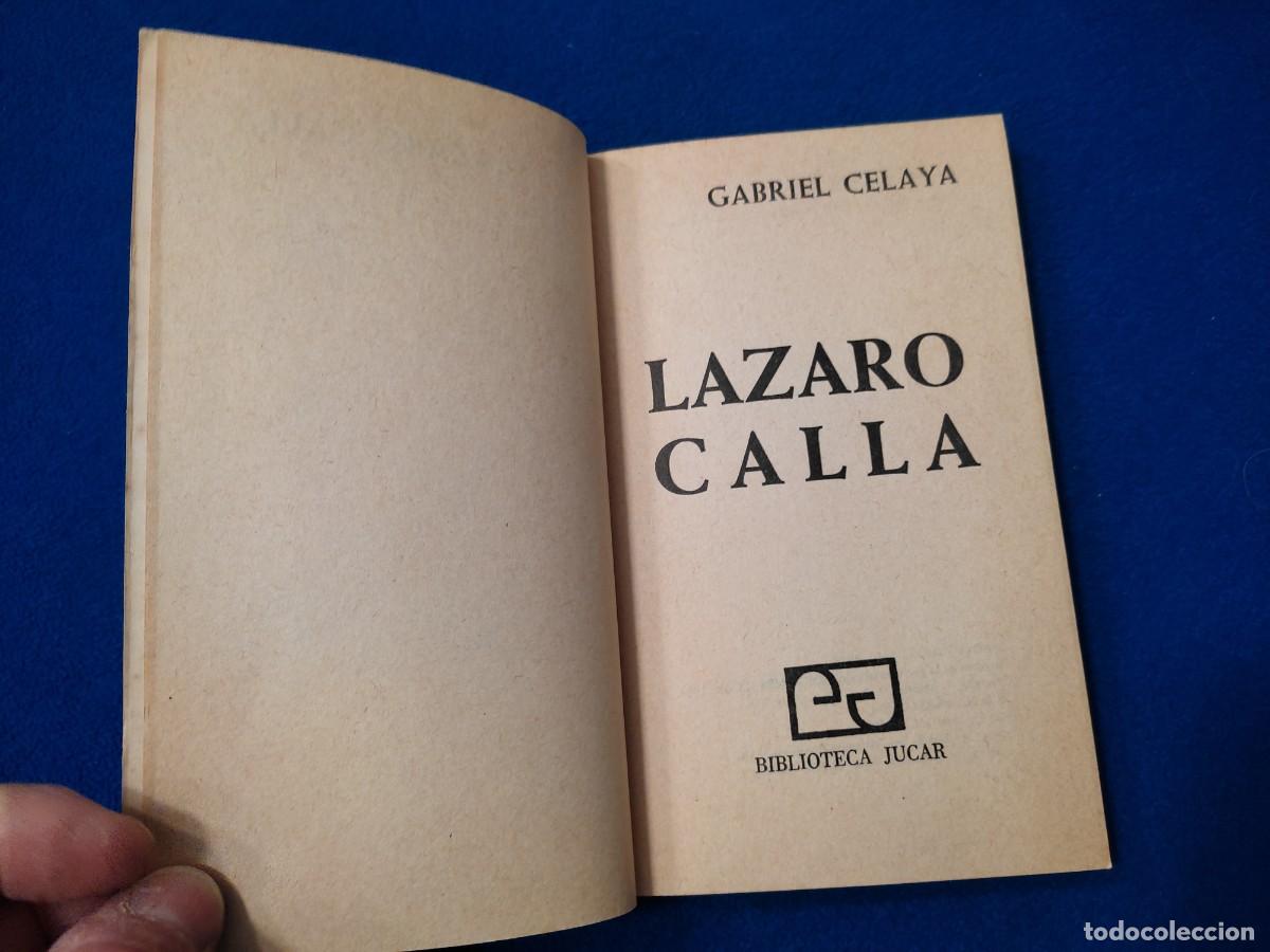 Libros de segunda mano: L&aacute;zaro Calla Gabriel Celaya Ed. Biblioteca Jucar 1974 - Foto 4