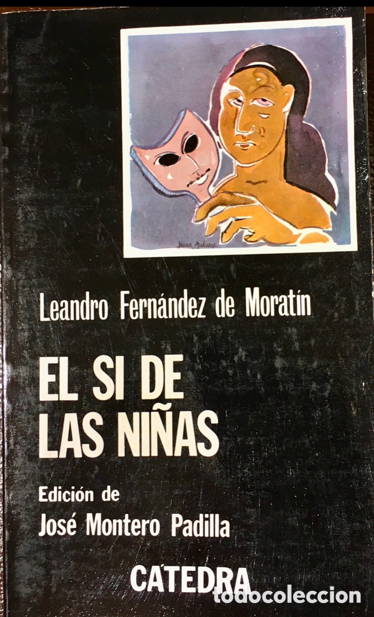 Libros de segunda mano: Libro. Leandro Fern&aacute;ndez de Moratin. &ldquo;El s&iacute; de las ni&ntilde;as&rdquo;. 1981. - Foto 1