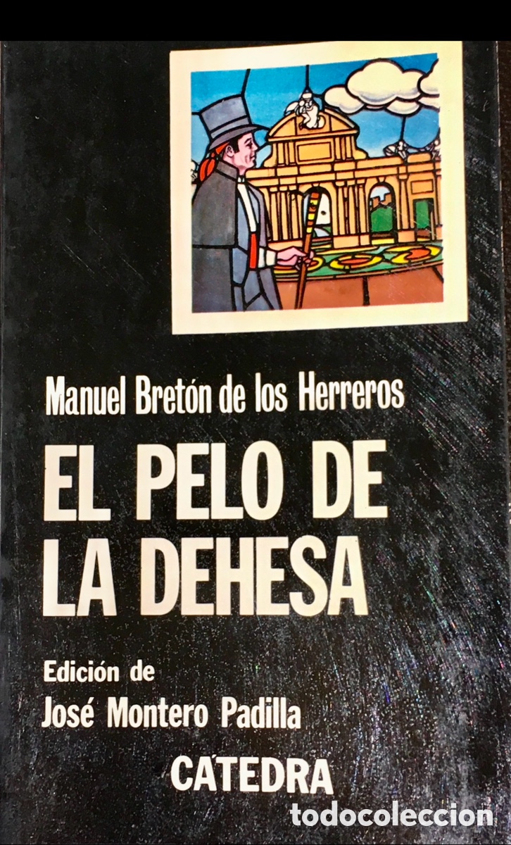 Libros de segunda mano: Libro. Manuel Bret&oacute;n de los Herreros. &ldquo;El pelo de la dehesa&rdquo;. 1977. - Foto 1
