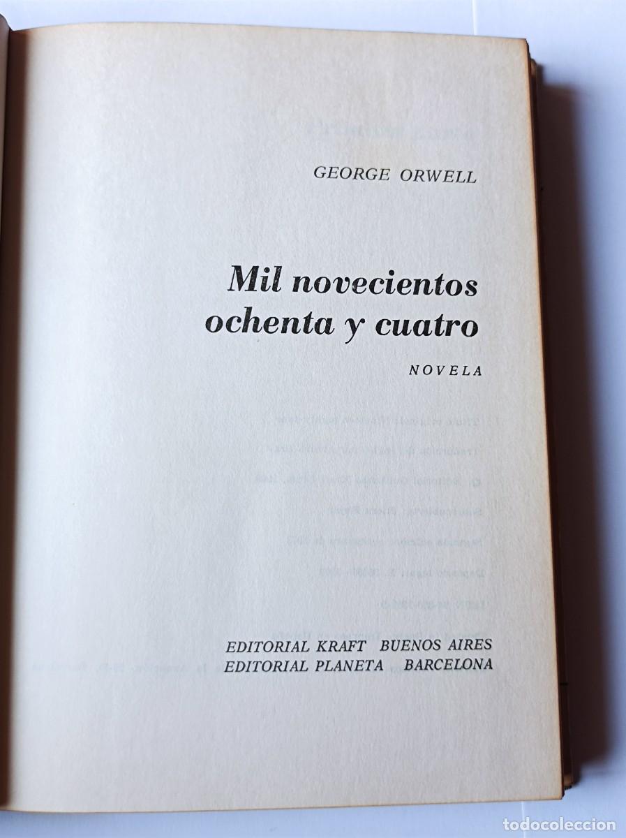 Libros de segunda mano: LIBRO 1984 GEORGE ORWELL EDITORIAL KRAFT PLANETA - Foto 11