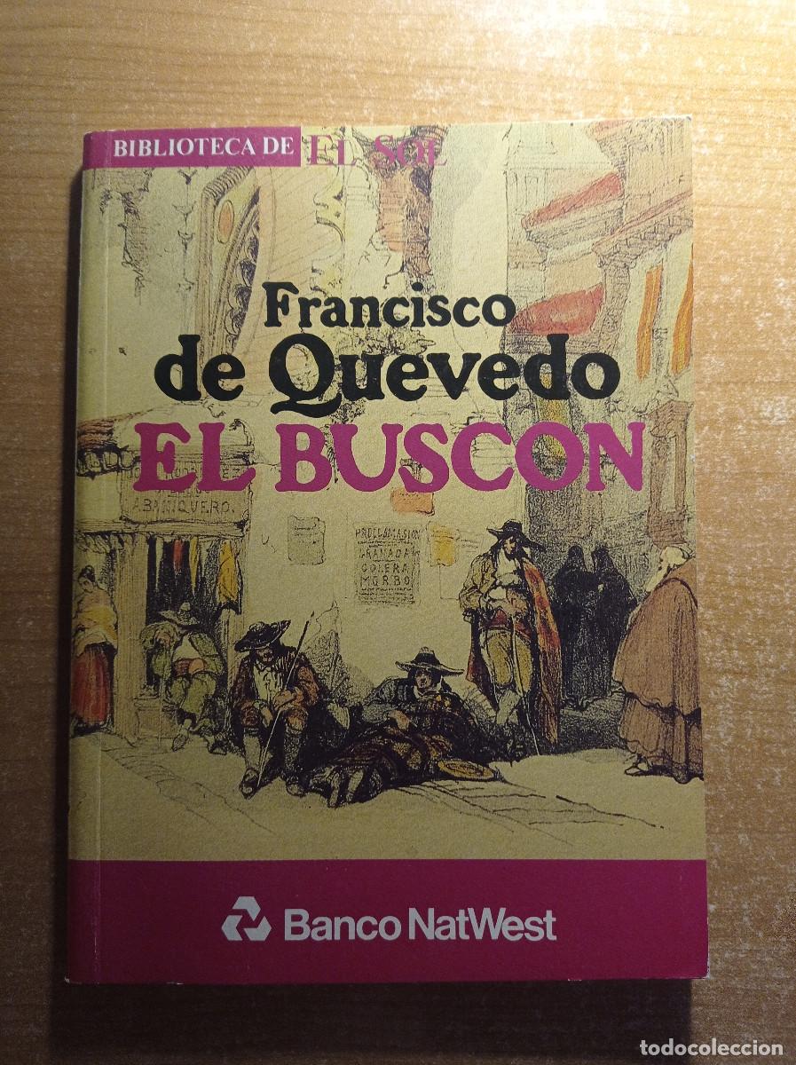 Libros de segunda mano: El Buscon - Francisco de Quevedo - Biblioteca El Sol n&ordm; 17 - Foto 1