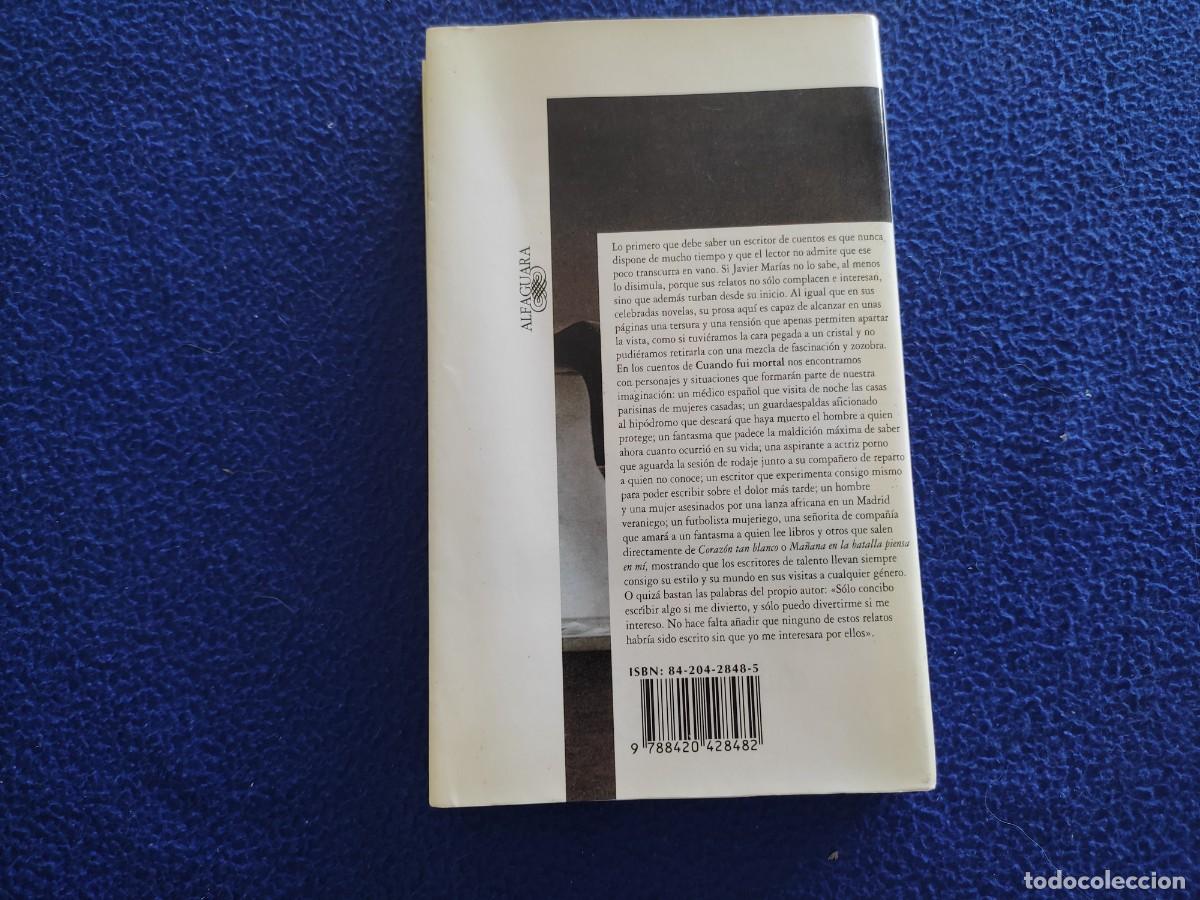 Libros de segunda mano: Cuando fu&iacute; Mortal Javier Mar&iacute;as.Ed. Afaguara 1996 - Foto 3