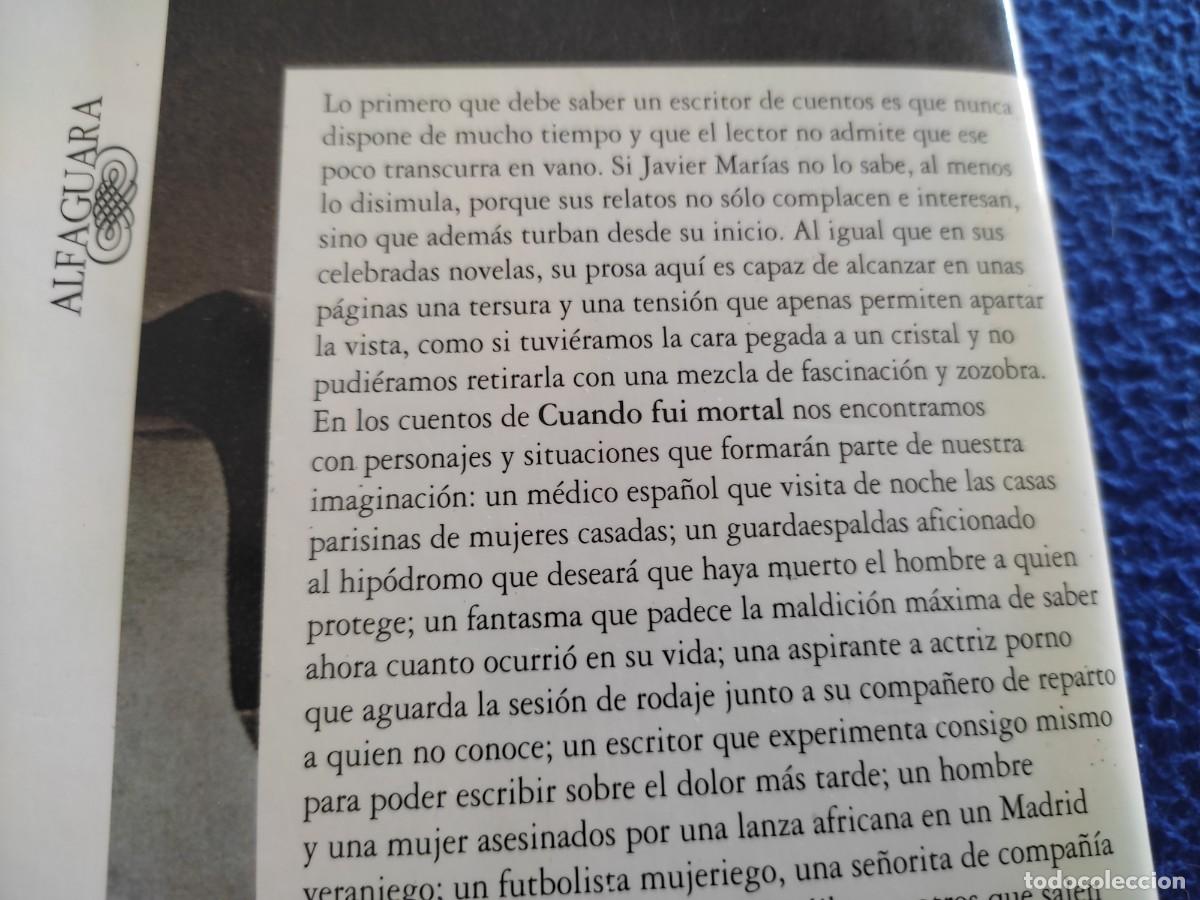 Libros de segunda mano: Cuando fu&iacute; Mortal Javier Mar&iacute;as.Ed. Afaguara 1996 - Foto 4