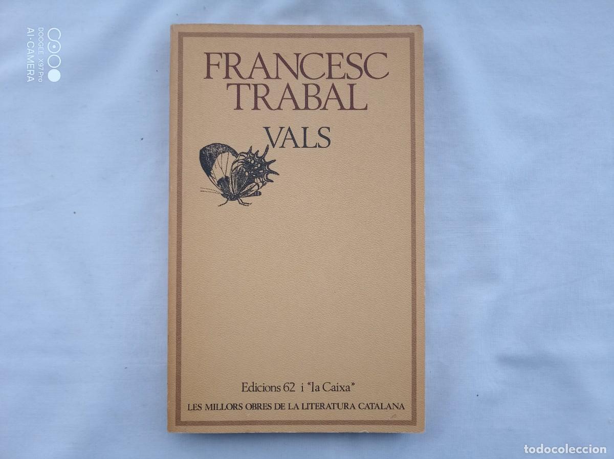 Libros de segunda mano: LIBRERIA GHOTICA. FRANCESC TRABAL. VALS. 1981. COL.LECCI&Oacute; MOLC. - Foto 1