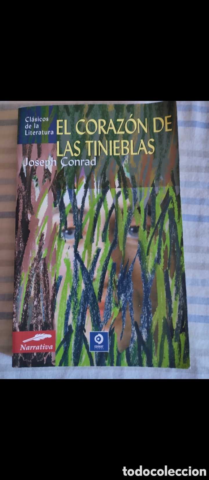 Libros de segunda mano: &rdquo;El Coraz&oacute;n De Las Tinieblas&rdquo;.Joseph Conrad. - Foto 2