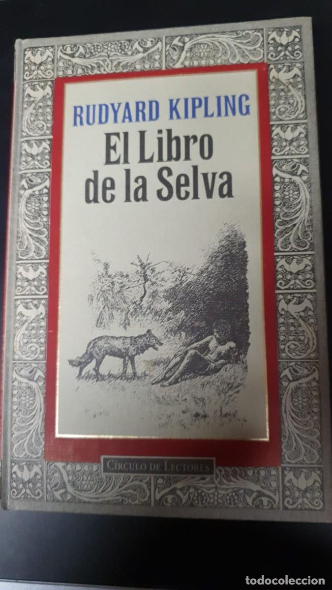 Libros de segunda mano: El Libro de la Selva de Rudyard Kipling (Versi&oacute;n Circulo de Lectores) - Foto 1