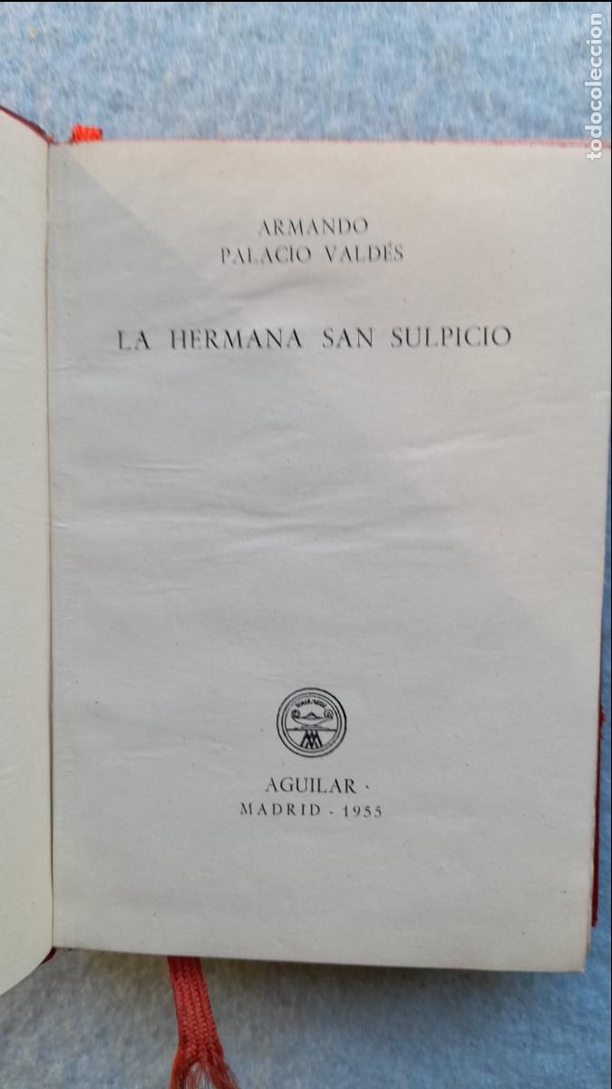 Libros de segunda mano: La Hermana San Suplicio. A. Palacio Vald&eacute;s. Crisol n&ordm; 101. - Foto 4