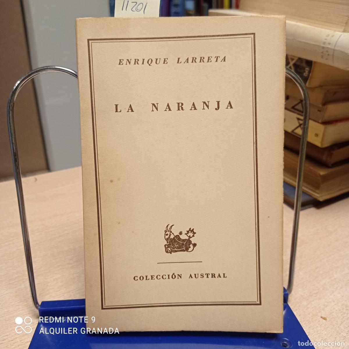 Libros de segunda mano: LA NARANJA - AUSTRAL - ENRIQUE LARRETA - Foto 1