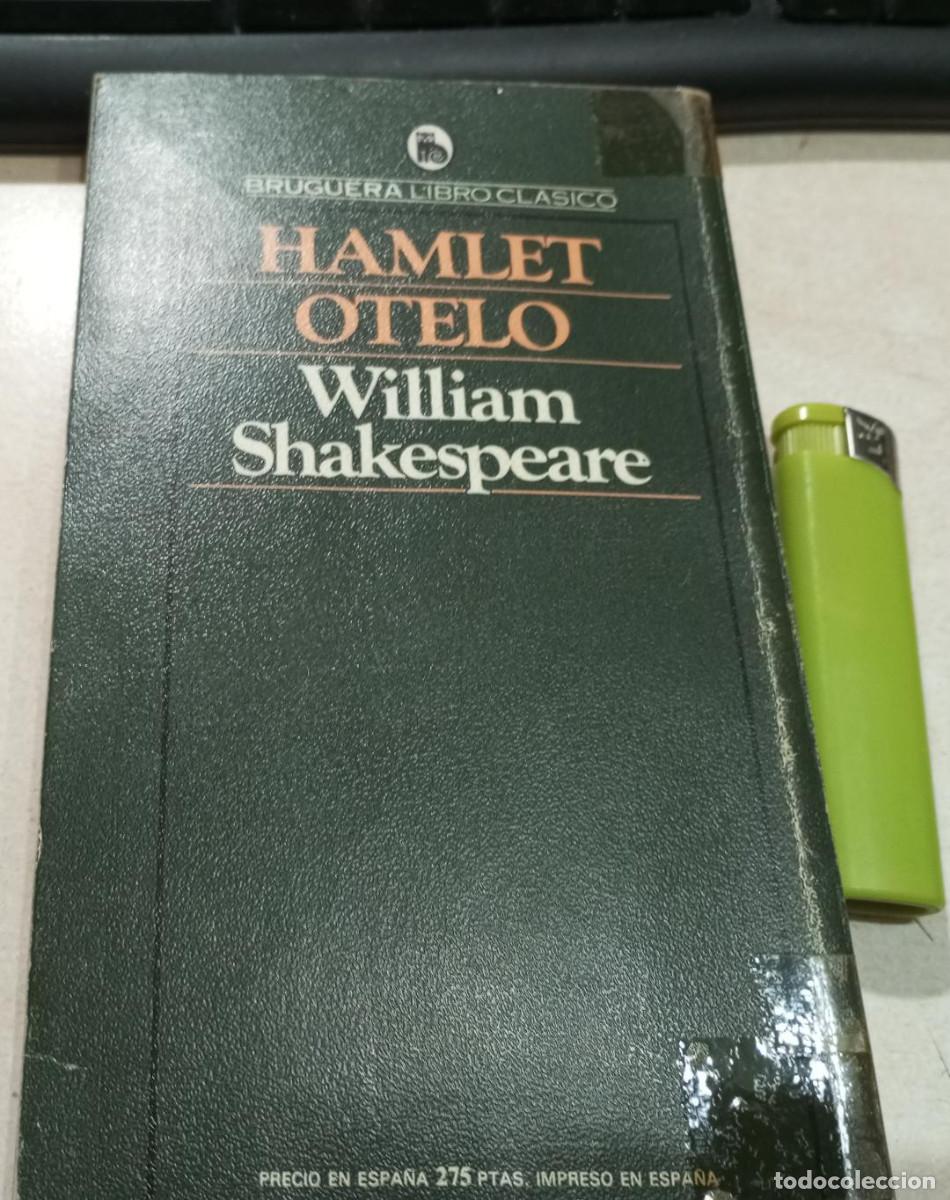 Libros de segunda mano: HAMLET OTELO WILLIAM SHAKESPEARE BRUGUERA LIBRO CLASICO 1982 - Foto 1