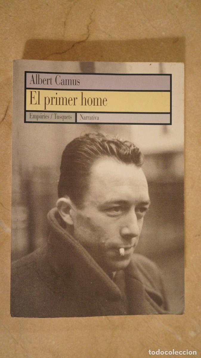 Libros de segunda mano: El primer home - Albert Camus - Emp&uacute;ries - Foto 1