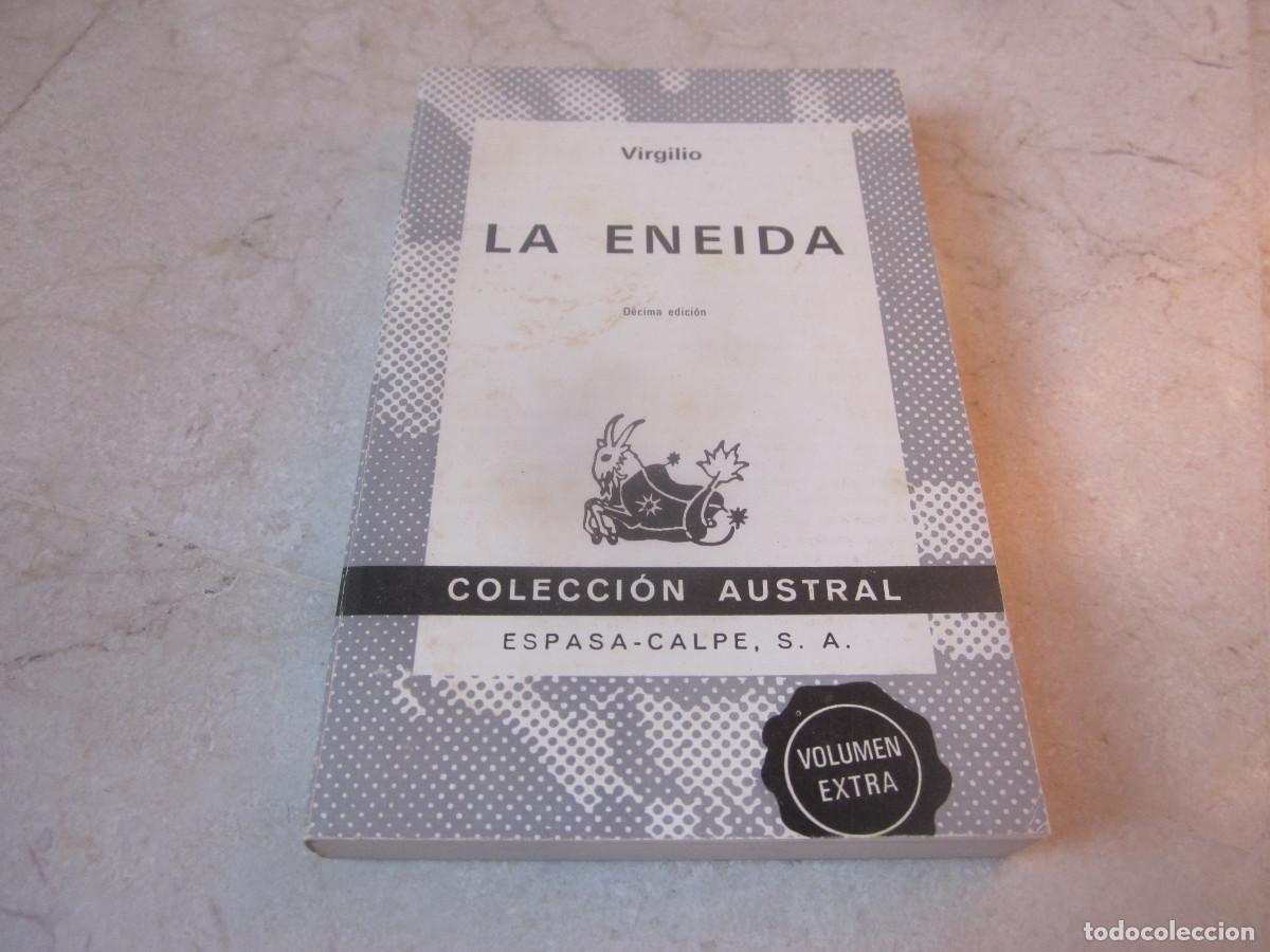 Libros de segunda mano: VIRGILIO - LA ENEIDA - COLECCION AUSTRAL - ESPASA CALPE 1976 - Foto 1