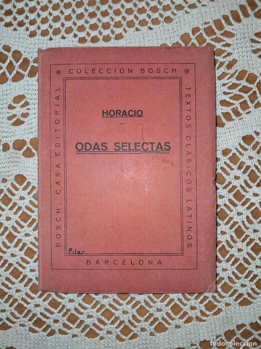 Libros de segunda mano: Odas selectas Horacio Bosch - Foto 1