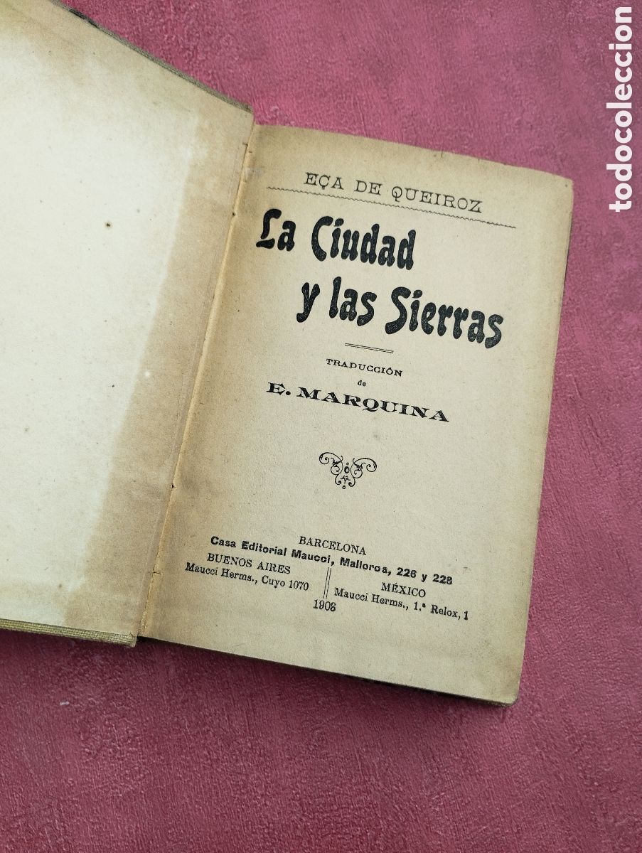Libros de segunda mano: La ciudad y las sierras. E&ccedil;a de Queiroz. 1908. - Foto 1