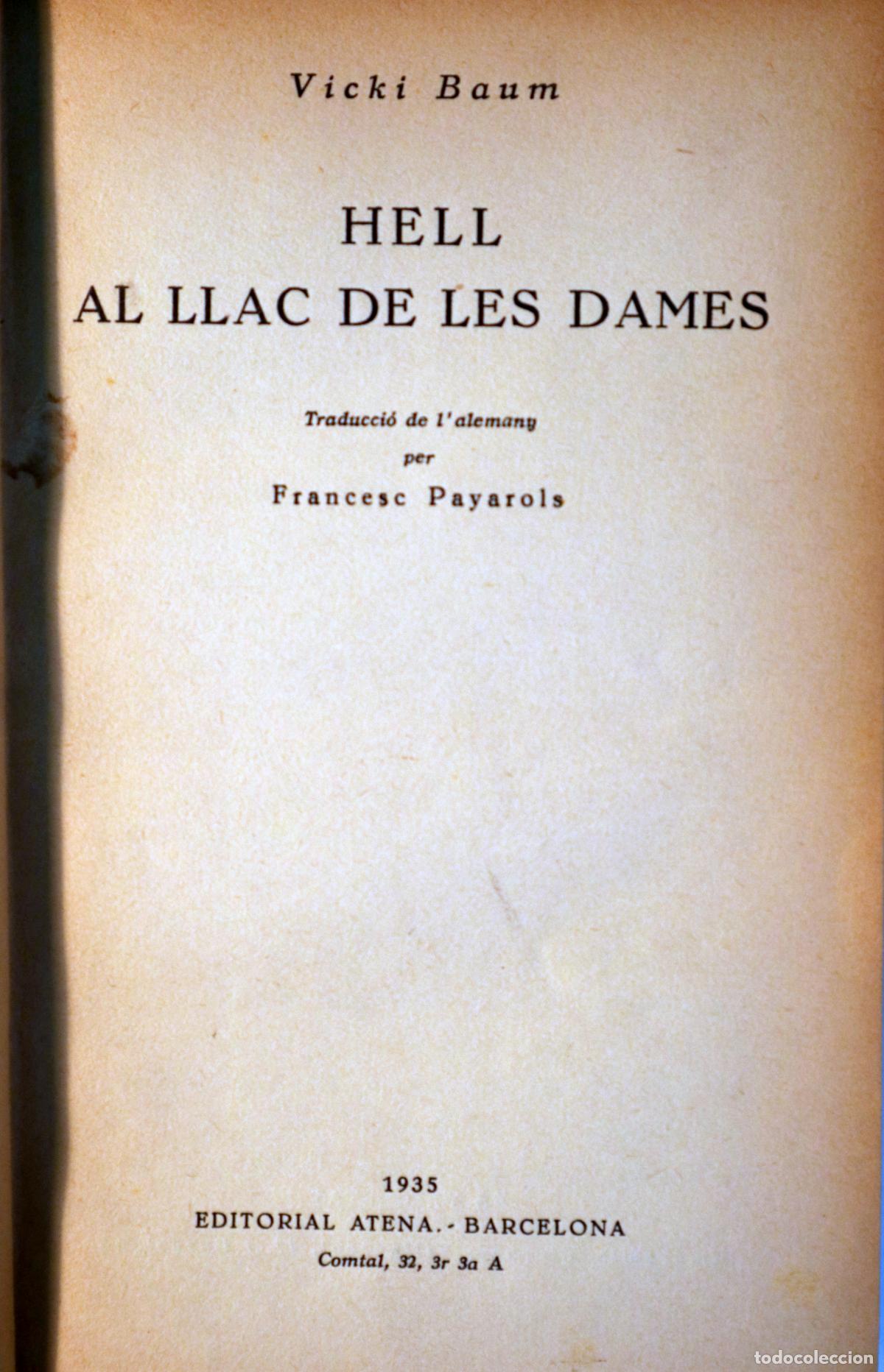 Libros de segunda mano: BAUM, Vicki - HELL AL LLAC DE LES DAMES - Barcelona 1935 - 1a edici&oacute; en catal&agrave; - Foto 1