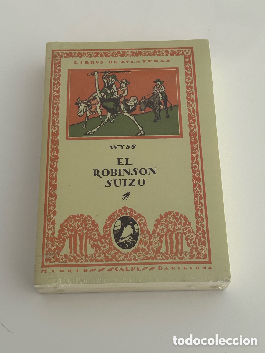 Libros de segunda mano: EL ROBINSON SU&Iacute;ZO. WYSS. EDITORIAL CALPE. PRECINTADO - Foto 5