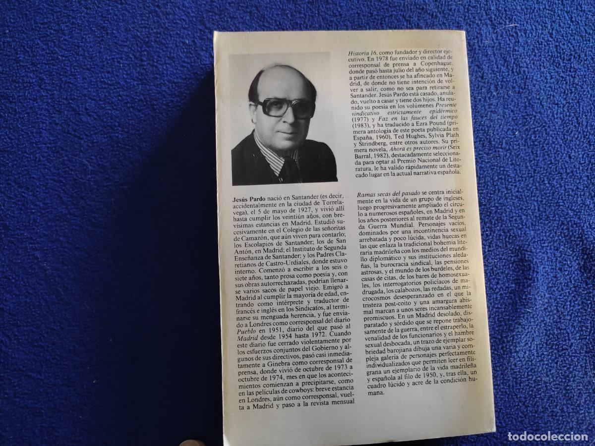 Libros de segunda mano: Ramas Secas del Pasado Jes&uacute;s Pardo Seix Barral 1984 - Foto 3