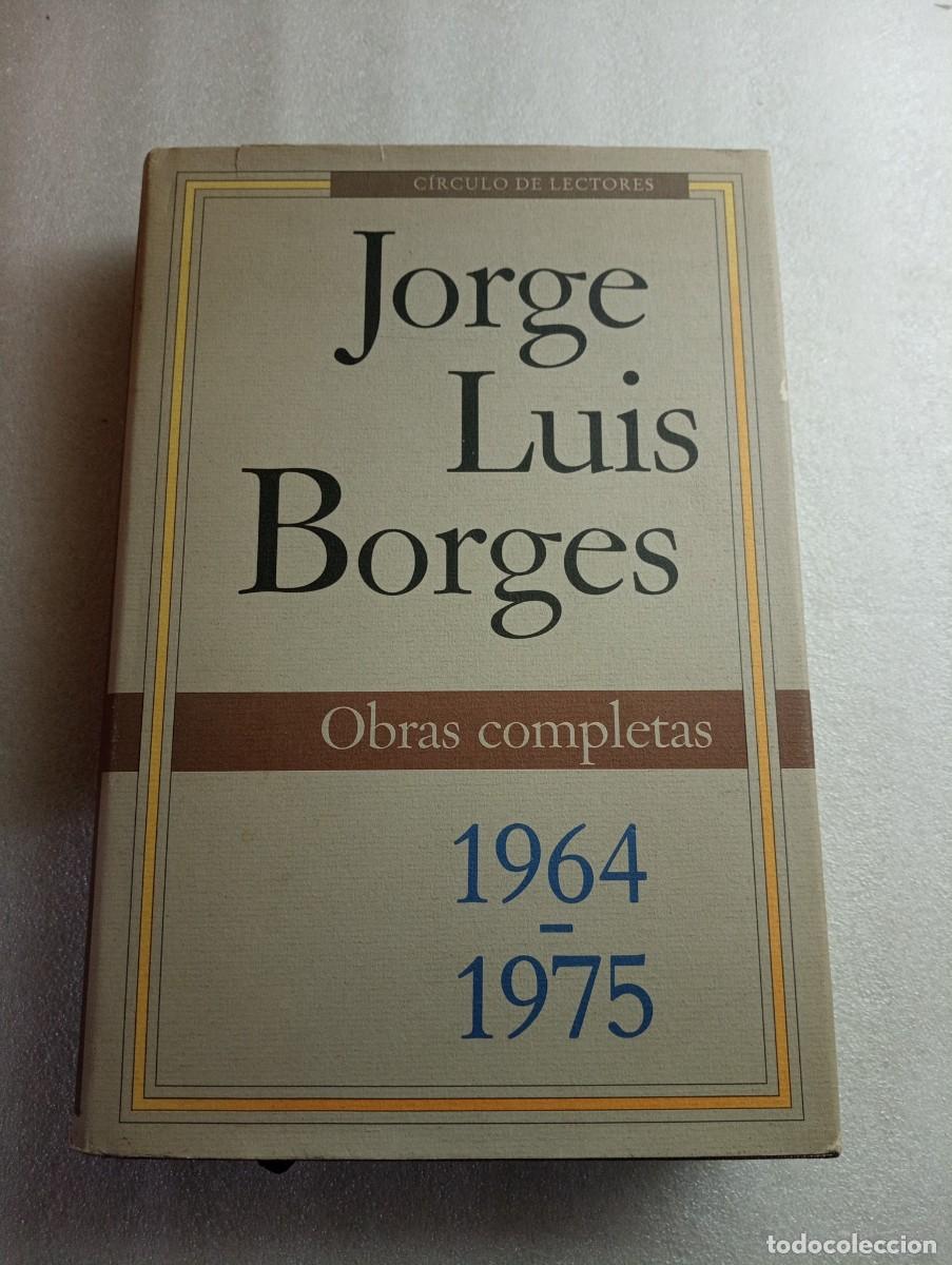 Libros de segunda mano: JORGE LUIS BORGES 1964-1975 OBRAS COMPLETAS - Foto 1