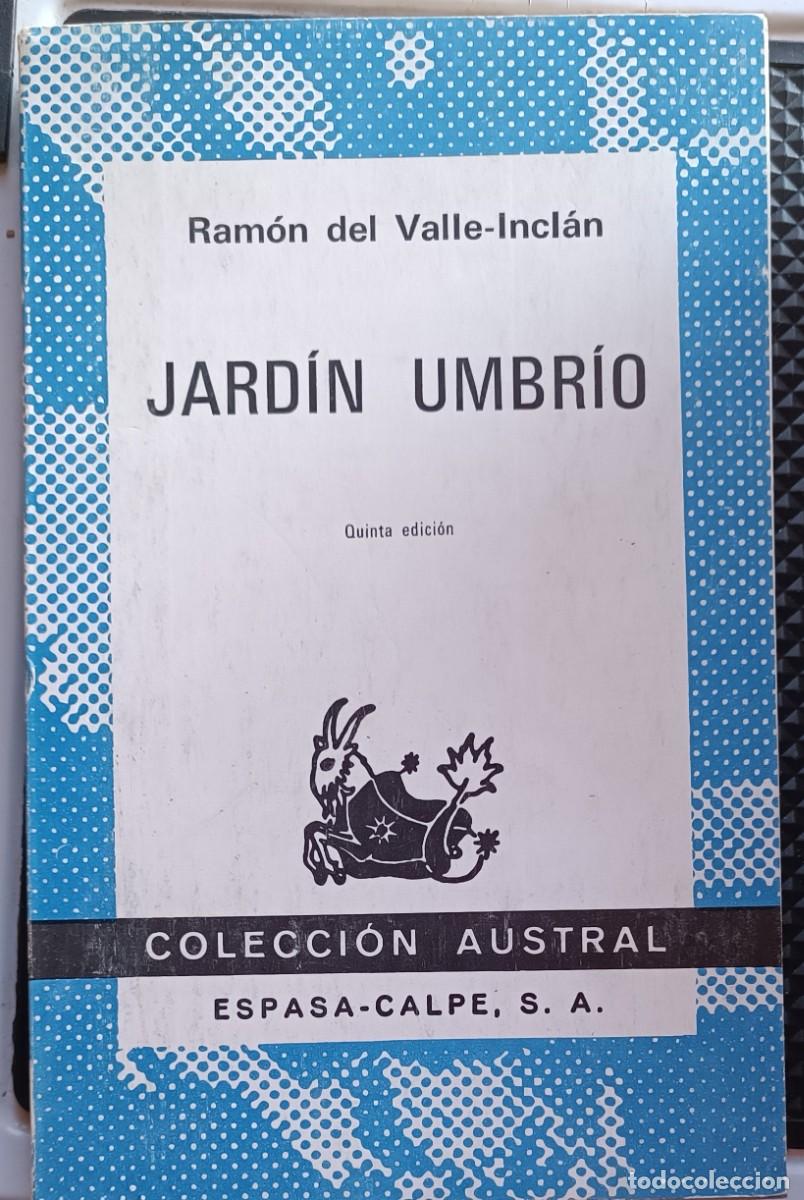 Libros de segunda mano: Ram&oacute;n del Valle-Incl&aacute;n - Jard&iacute;n umbr&iacute;o - Foto 1
