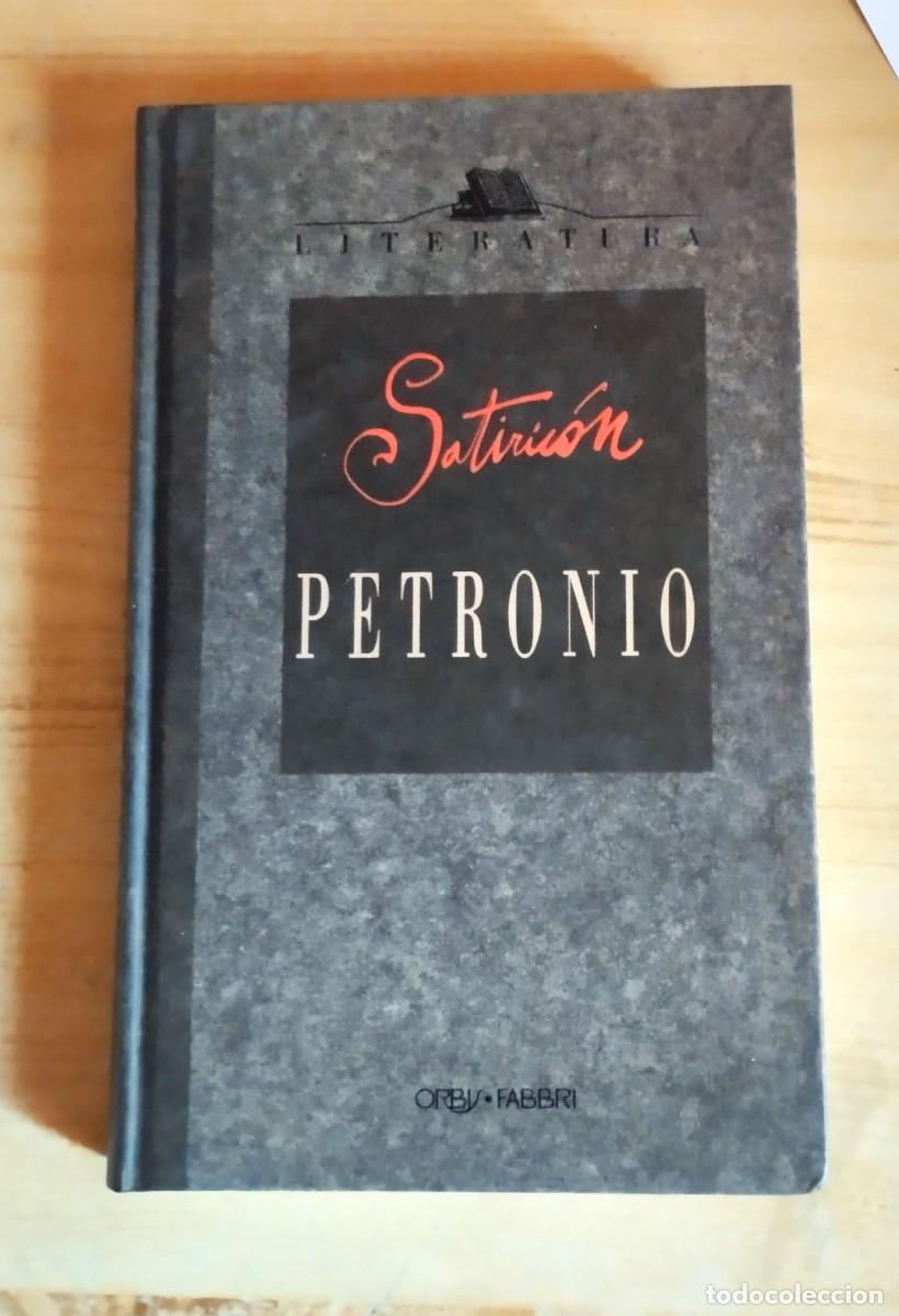 Libros de segunda mano: SATIRIC&Oacute;N - PETRONIO - ORBIS FABBRI - Foto 1